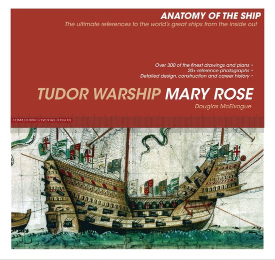 Anatomy of The Ship - Tudor Warship Mary Rose - cover