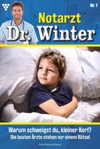 Notarzt Dr. Winter 1 - Warum schweigst du, kleiner Kerl?