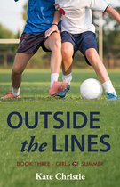 Girls of Summer 3 - Outside the Lines: Book Three of Girls of Summer