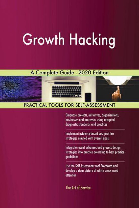 Growth Hacking A Complete Guide - 2020 Edition