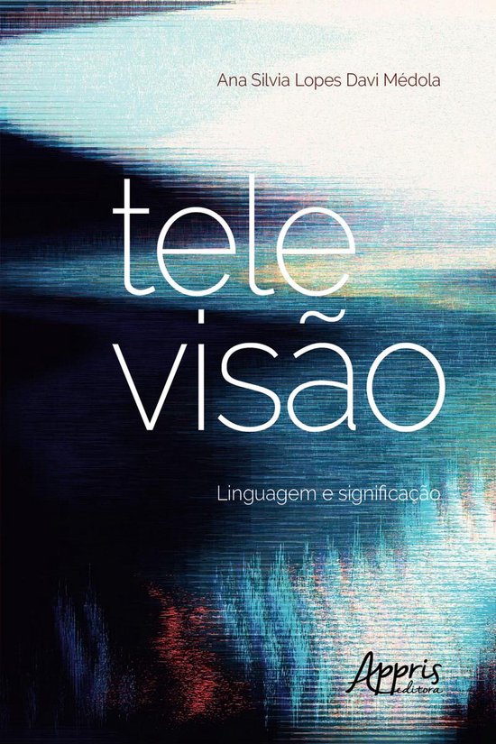 Televisão: Linguagem e Significação - cover