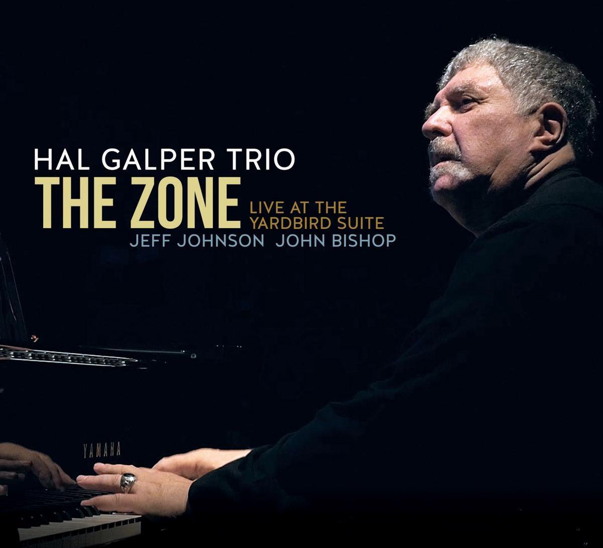 The Zone: Live At The Yardbird Suite - Hal Galper Trio