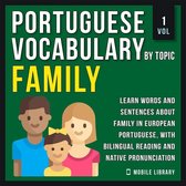 Family - Portuguese Vocabulary by Topic - Vol 1