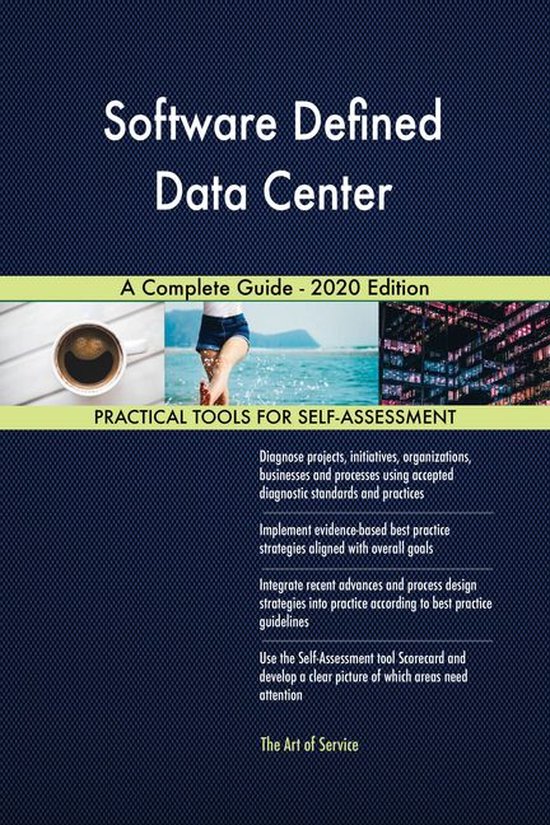 Software Defined Data Center A Complete Guide - 2020 Edition (ebook ...