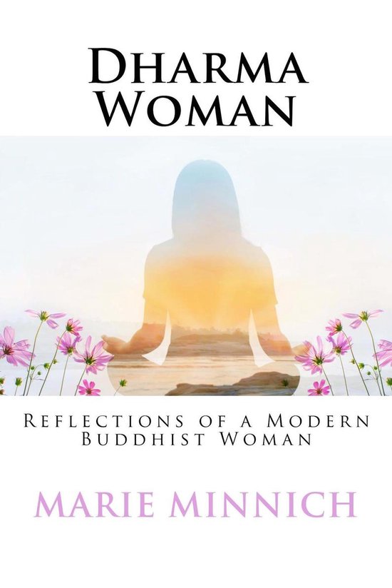 Dharma Woman: Reflections of a Modern Buddhist Woman - cover