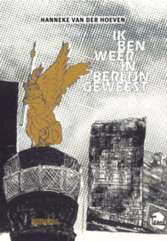 Cover van het boek 'Ik ben weer in Berlijn geweest' van H. van der Hoeven