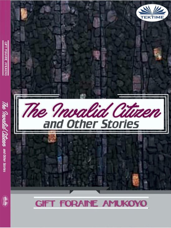 The Invalid Citizen And Other Stories - cover