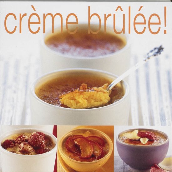 Cover van het boek 'Creme brulee !'