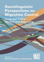 Language, Mobility and Institutions 5 - Sociolinguistic Perspectives on Migration Control
