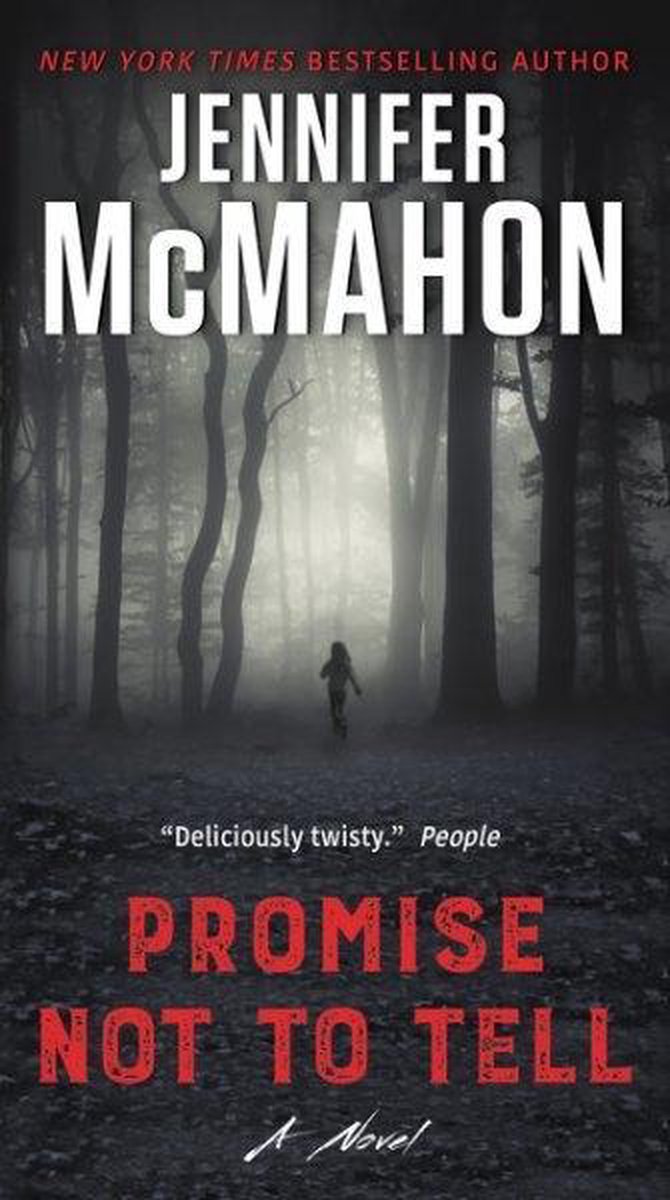 Promise not to fall. Promise not to tell by jennifer mcmahon.