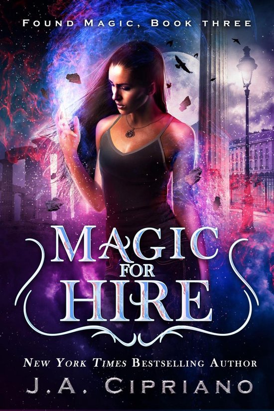 Magic for Hire (ebook), J.A. Cipriano 1230003818640 Boeken