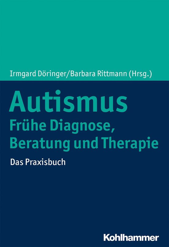 Autismus: Frühe Diagnose, Beratung und Therapie - cover