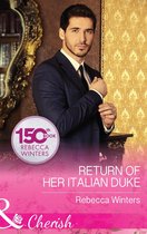 The Billionaire's Club 1 - Return Of Her Italian Duke (Mills & Boon Cherish) (The Billionaire's Club, Book 1)