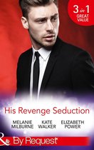 His Revenge Seduction (Mills & Boon By Request)