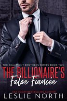 The Beaumont Brothers 2 - The Billionaire’s False Fiancée