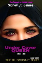 The Whodunnit Series 3 - Under Cover Queen - Sequel to Jaded Lover