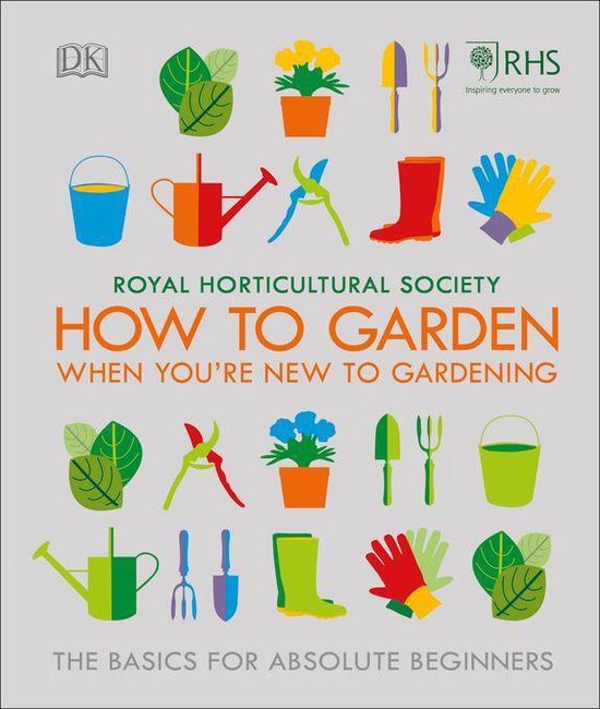 RHS How To Garden When You're New To Gardening - cover