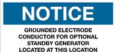 Sticker 'Notice: Grounded electrode conductor for standby generator at this location', 300 x 150 mm