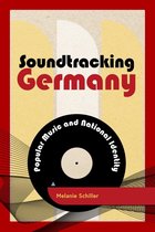 Popular Musics Matter: Social, Political and Cultural Interventions - Soundtracking Germany