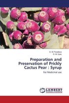 Preparation and Preservation of Prickly Cactus Pear