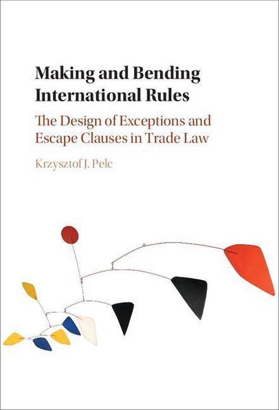 Making and Bending International Rules - cover