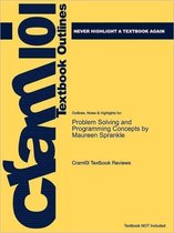 Studyguide for Problem Solving and Programming Concepts by Maureen Sprankle, ISBN 9780132492645