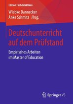Edition Fachdidaktiken - Deutschunterricht auf dem Prüfstand