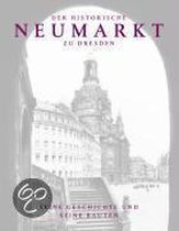 Der historische Neumarkt zu Dresden