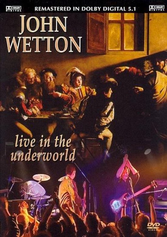 John Wetton - From the Underworld