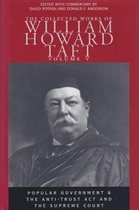 Collected Works of William Howard Taft, Volume V
