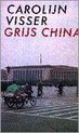 Grijs China ; bijna tien jaar later