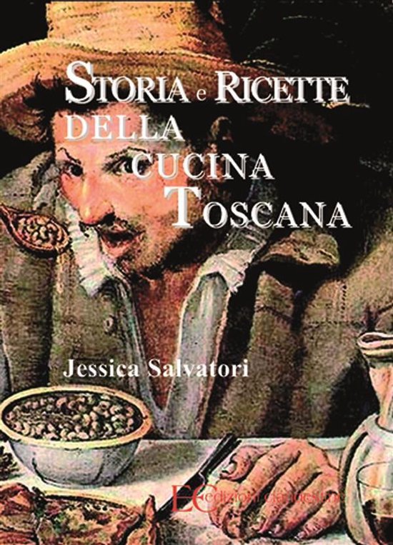 Storia e ricette della cucina toscana - cover