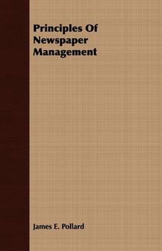 Principles of Newspaper Management (ebook), James E. Pollard