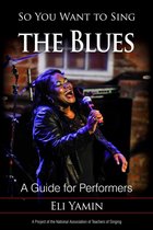 So You Want to Sing - So You Want to Sing the Blues