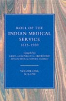 Roll of the Indian Medical Service 1615-1930