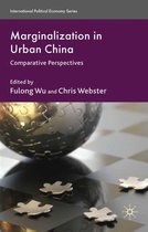 International Political Economy Series - Marginalization in Urban China