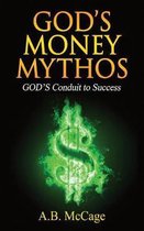 GOD'S Money Mythos