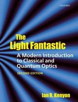 Light Fantastic: A Modern Introduction To Classical And Quan