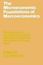 International Economic Association Series-The Microeconomic Foundations of Macroeconomics