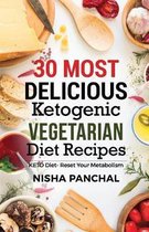 30 MOST DELICIOUS Ketogenic Vegetarian Diet Recipes