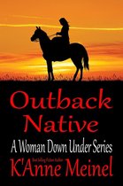 A Woman Down Under 4 - Outback Native