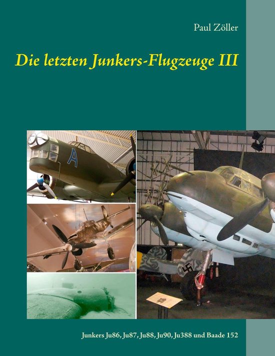 Die letzten Junkers-Flugzeuge 3 - Die letzten Junkers-Flugze ... - cover