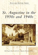 Postcard History Series - St. Augustine in the 1930s and 1940s