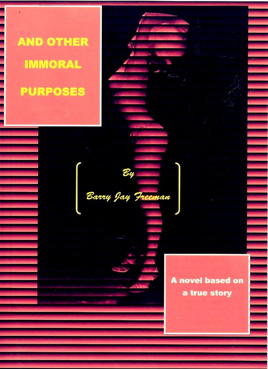 And Other Immoral Purposes - cover