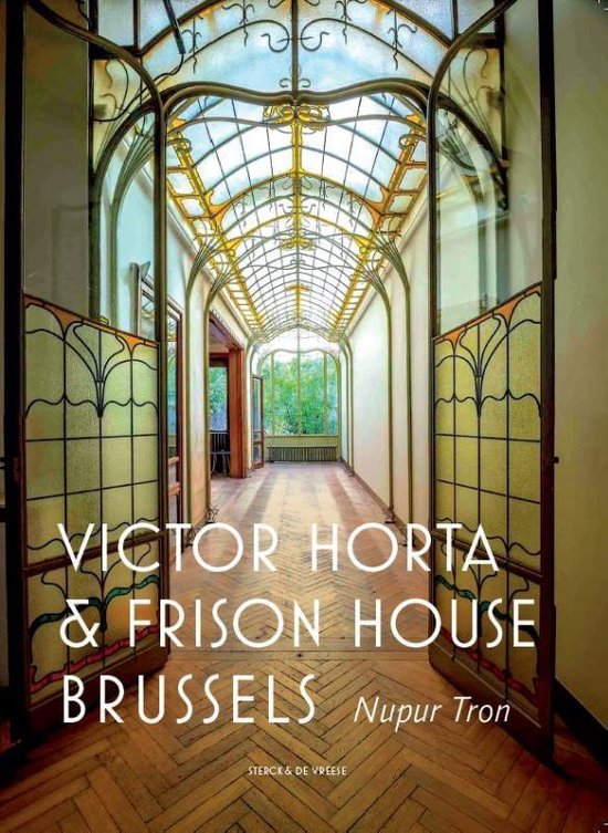 Victor Horta and the Frison House in Brussels - cover