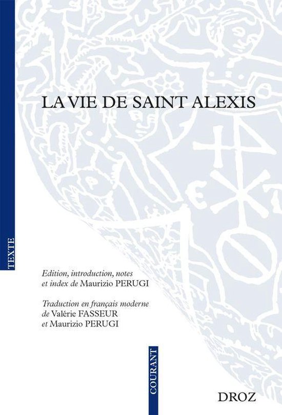Textes courants - La Vie de saint Alexis - cover