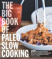 The Big Book of Paleo Slow Cooking