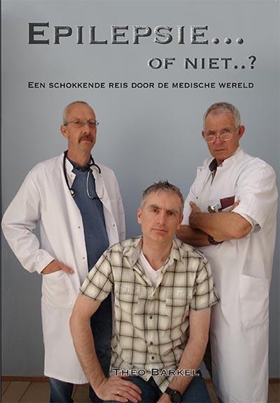Boek cover Epilepsie... of niet..? van Theo Barkel (Paperback)