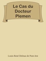 Le Cas du Docteur Plemen