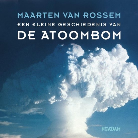 Een kleine geschiedenis van de atoombom - cover